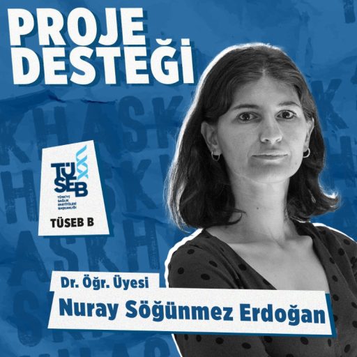 Dr. Nuray Söğünmez Erdoğan’a TÜSEB’den Proje Desteği