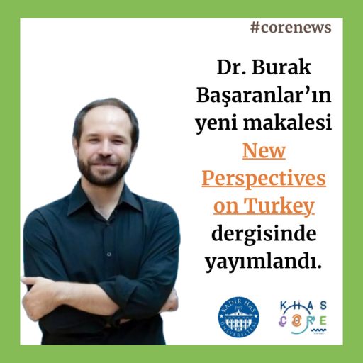 Dr. Burak Başaranlar’dan Yeni Makale