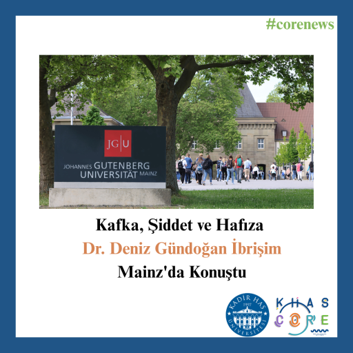 Kafka, Şiddet ve Hafıza: Dr. Deniz Gündoğan İbrişim Mainz’da Konuştu