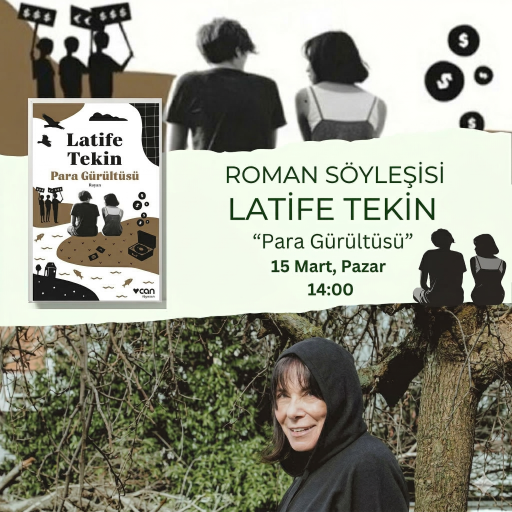 Dr. Deniz Gündoğan İbrişim moderatörlüğünde Latife Tekin ile Söyleşi