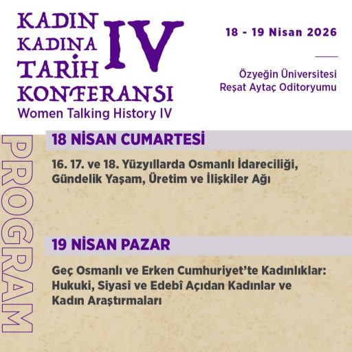 Dr. Bilge Ulusman’ın da konuşmacı olduğu Kadın Kadına Tarih Konferansı
